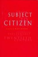 From subject to citizen : Australian citizenship in the twentieth century /