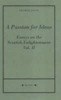 A passion for ideas : essays on the Scottish Enlightenment /