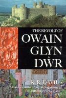 The revolt of Owain Glyn Dŵr /
