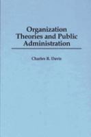 Organization theories and public administration /