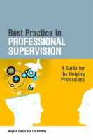 Best practice in professional supervision : a guide for the helping professions /
