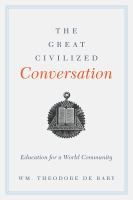 The great civilized conversation : education for a world community /