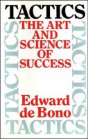 Tactics : the art and science of success /