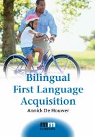 Bilingual first language acquisition /