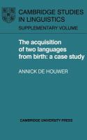 The acquisition of two languages from birth : a case study /