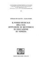 Il fondo musicale dell'I.R.E : Istituzioni di ricovero e di educazione di Venezia /