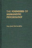 The founders of humanistic psychology /