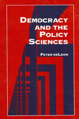 Democracy and the policy sciences /