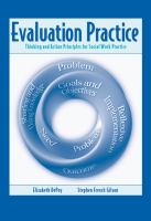 Evaluation practice : thinking and action principles for social work practice /