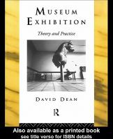 Museum exhibition theory and practice /