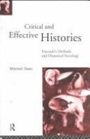 Critical and effective histories : Foucault's methods and historical sociology /