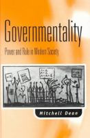 Governmentality : power and rule in modern society /