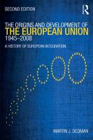 The origins and development of the European Union 1945-2008 a history of European integration /