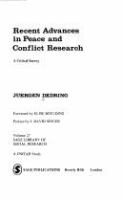 Recent advances in peace and conflict research : a critical survey /