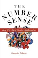 The number sense : how the mind creates mathematics /