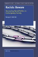 Racists beware : uncovering racial politics in the postmodern society /