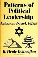 Patterns of political leadership : Egypt, Israel, Lebanon /