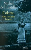 Colette, une certaine France /