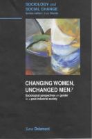 Changing women, unchanged men? : sociological perspectives on gender in a post-industrial society /