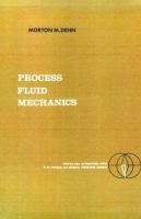 Process fluid mechanics : Morton M. Denn.