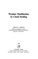 Weather modification by cloud seeding /