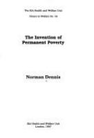 The invention of permanent poverty /