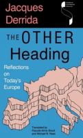 The other heading : reflections on today's Europe /
