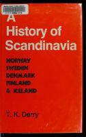 A history of Scandinavia : Norway, Sweden, Denmark, Finland, and Iceland /