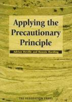 Applying the precautionary principle /