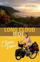 Long cloud ride : a cycling adventure across New Zealand /