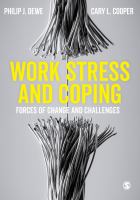 Work Stress and Coping : Forces of Change and Challenges.