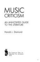 Music criticism : an annotated guide to the literature /