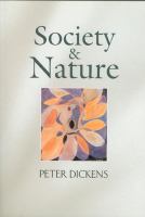 Society & nature : changing our environment, changing ourselves /