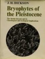Bryophytes of the Pleistocene; the British record and its chorological and ecological implications