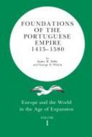 Foundations of the Portuguese empire, 1415-1580 /