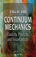 Continuum mechanics : elasticity, plasticity, viscoelasticity /
