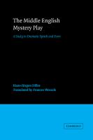 The Middle English mystery play : a study in dramatic speech and form /