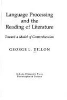 Language processing and the reading of literature : toward a model of comprehension /