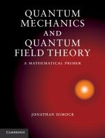Quantum mechanics and quantum field theory : a mathematical primer /