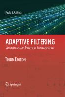 Adaptive filtering algorithms and practical implementation /