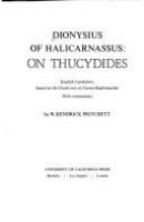 On Thucydides : English translation, based on the Greek text of Usener-Radermacher. With commentary by W.Kendrick Pritchett.