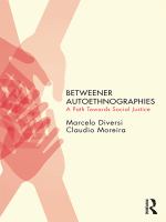 Betweener autoethnographies : a path towards social justice /