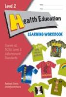 Level 2 health education learning workbook /