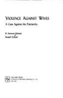 Violence against wives : a case against the patriarchy /