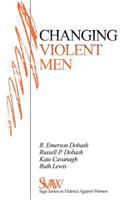 Changing Violent Men.