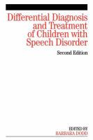 Differential diagnosis and treatment of children with speech disorder /