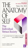 The anatomy of self : the individual versus society /