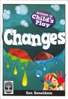 Science is child's play : changes /