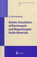 Atomistic simulation of electro- and magnetooptic oxide materials /