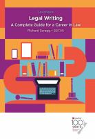 Legal writing : a complete guide to a career in law /